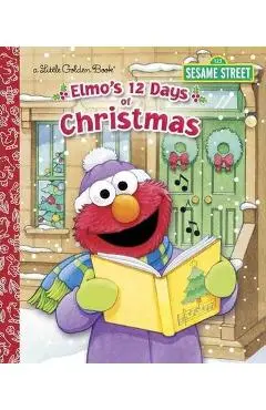 Elmo's 12 Days of Christmas - Sarah Albee