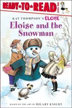 Eloise and the Snowman, Paperback/Kay Thompson