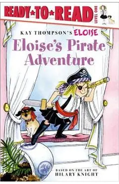 Eloise's Pirate Adventure - Tammie Lyon