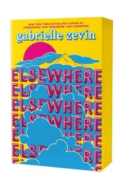 Elsewhere: Deluxe Edition - Gabrielle Zevin