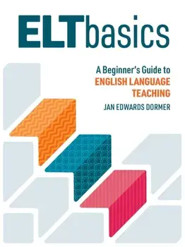 ELT Basics. A Beginner's Guide to English Language Teaching, Paperback/Jan Edwards Dormer
