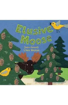 Elusive Moose - Joan Gannij