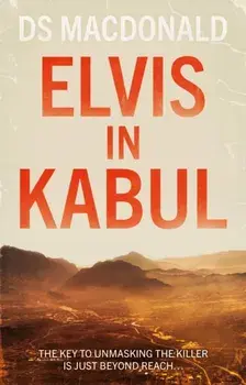 Elvis in Kabul, Paperback/DS Macdonald
