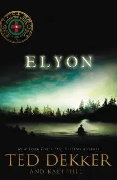 Elyon - Ted Dekker
