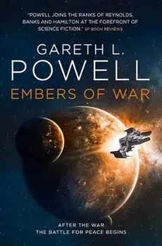 Embers of War, Paperback/Gareth L. Powell