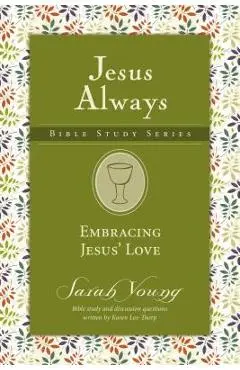 Embracing Jesus' Love - Sarah Young