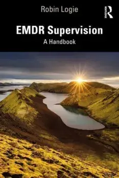 EMDR Supervision. A Handbook, Paperback/Robin Logie