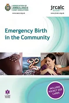 Emergency Birth in the Community, Paperback/***