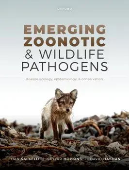 Emerging Zoonotic and Wildlife Pathogens. Disease Ecology, Epidemiology, and Conservation, Paperback/***
