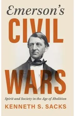 Emerson's Civil Wars - Kenneth S. Sacks