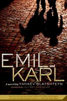 Emil and Karl, Paperback/Yankev Glatshteyn