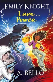 Emily Knight I am...Power, Paperback/Abiola Bello