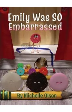 Emily Was SO Embarrassed - Michelle Olson
