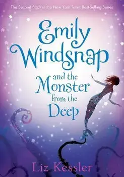 Emily Windsnap and the Monster from the Deep: #2, Library Binding/Liz Kessler