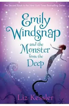 Emily Windsnap and the Monster from the Deep - Liz Kessler