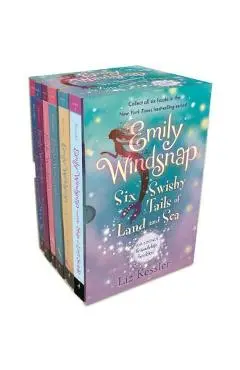 Emily Windsnap: Six Swishy Tails of Land and Sea - Liz Kessler