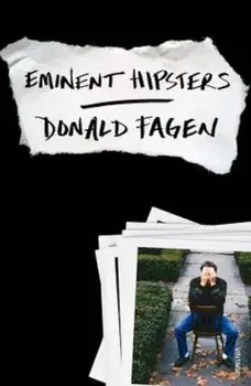 Eminent Hipsters, Paperback/Donald Fagen