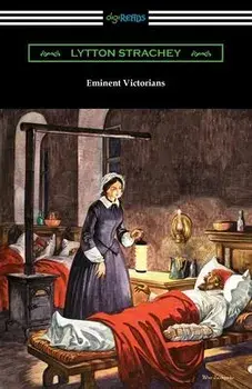 Eminent Victorians, Paperback/Lytton Strachey