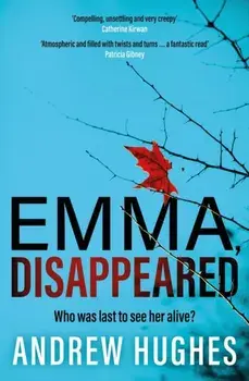 Emma, Disappeared, Paperback/Andrew Hughes