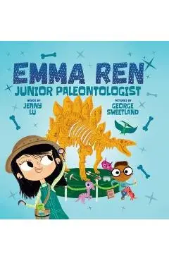Emma Ren Junior Paleontologist: Fun and Educational STEM (science, technology, engineering, and math) Book for Kids - Jenny Lu