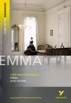 Emma: York Notes Advanced. everything you need to catch up, study and prepare for 2021 assessments and 2022 exams, Paperback/Jane Austen