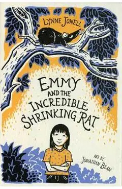 Emmy and the Incredible Shrinking Rat - Lynne Jonell