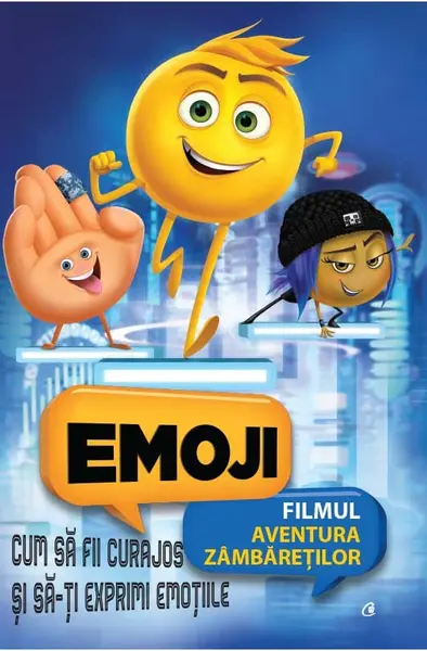 Emoji - Cum sa fii curajos si sa-ti exprimi emotiile