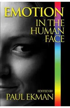Emotion in the Human Face - Paul Ekman