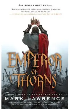 Emperor of Thorns - Mark Lawrence
