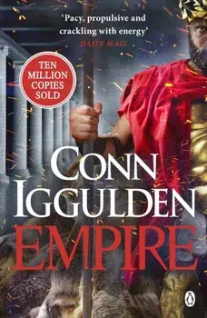 Empire. Enter the battlefields of Ancient Greece in the epic new novel from the multi-million copy bestseller, Paperback/Conn Iggulden