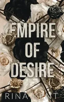 Empire of Desire: Special Edition Print, Paperback/Rina Kent