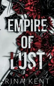 Empire of Lust: Special Edition Print, Paperback/Rina Kent