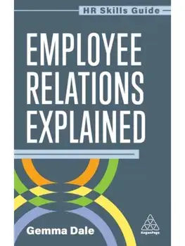 Employee Relations Explained, Paperback/Gemma Dale