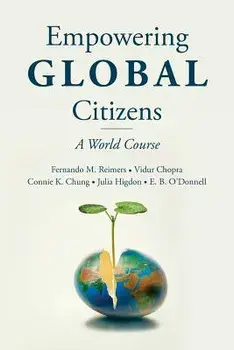 Empowering Global Citizens: A World Course, Paperback/Fernando M. Reimers