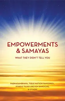 Empowerment & Samaya, Paperback/Kyabje Tulku Urgyen Rinpoche