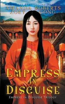 Empress in Disguise, Paperback/Zoey Gong
