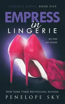 Empress in Lingerie, Paperback/Penelope Sky