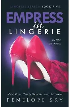 Empress in Lingerie - Penelope Sky