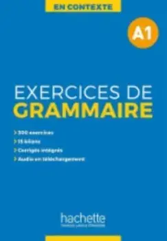 En Contexte Grammaire. Exercices de grammaire A1, Paperback/Anne Akyuz