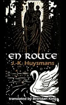 En Route, Paperback/J.-K. Huysmans