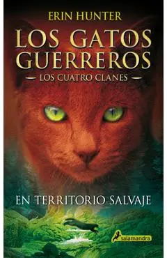 En Territorio Salvaje/ Into the Wild - Erin Hunter