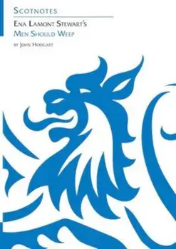 Ena Lamont Stewart's Men Should Weep, Paperback/John Hodgart