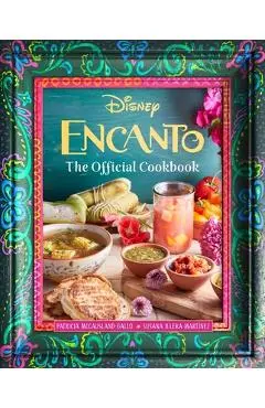 Encanto: The Official Cookbook - Insight Editions