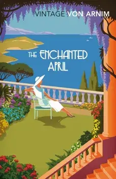 Enchanted April, Paperback/Elizabeth von Arnim