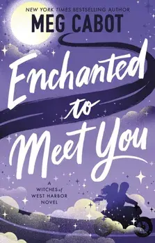Enchanted to Meet You, Paperback/Meg Cabot