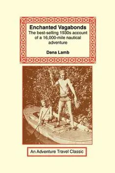 Enchanted Vagabonds, Paperback/Dana Lamb