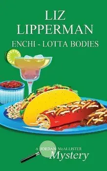 Enchi Lotta Bodies, Paperback/Liz Lipperman