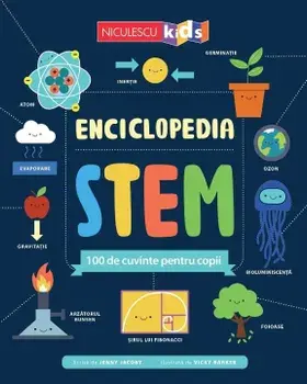 Enciclopedia Stem. 100 de cuvinte pentru copii/Jenny Jacoby