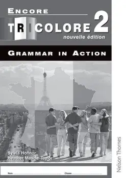 Encore Tricolore Nouvelle 2 Grammar in Action Pack (x8)/***
