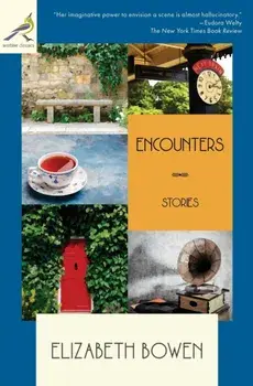 Encounters: Stories, Paperback/Elizabeth Bowen